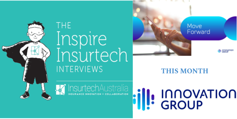Inspire Insurtech Interviews: Innovation Group Australia